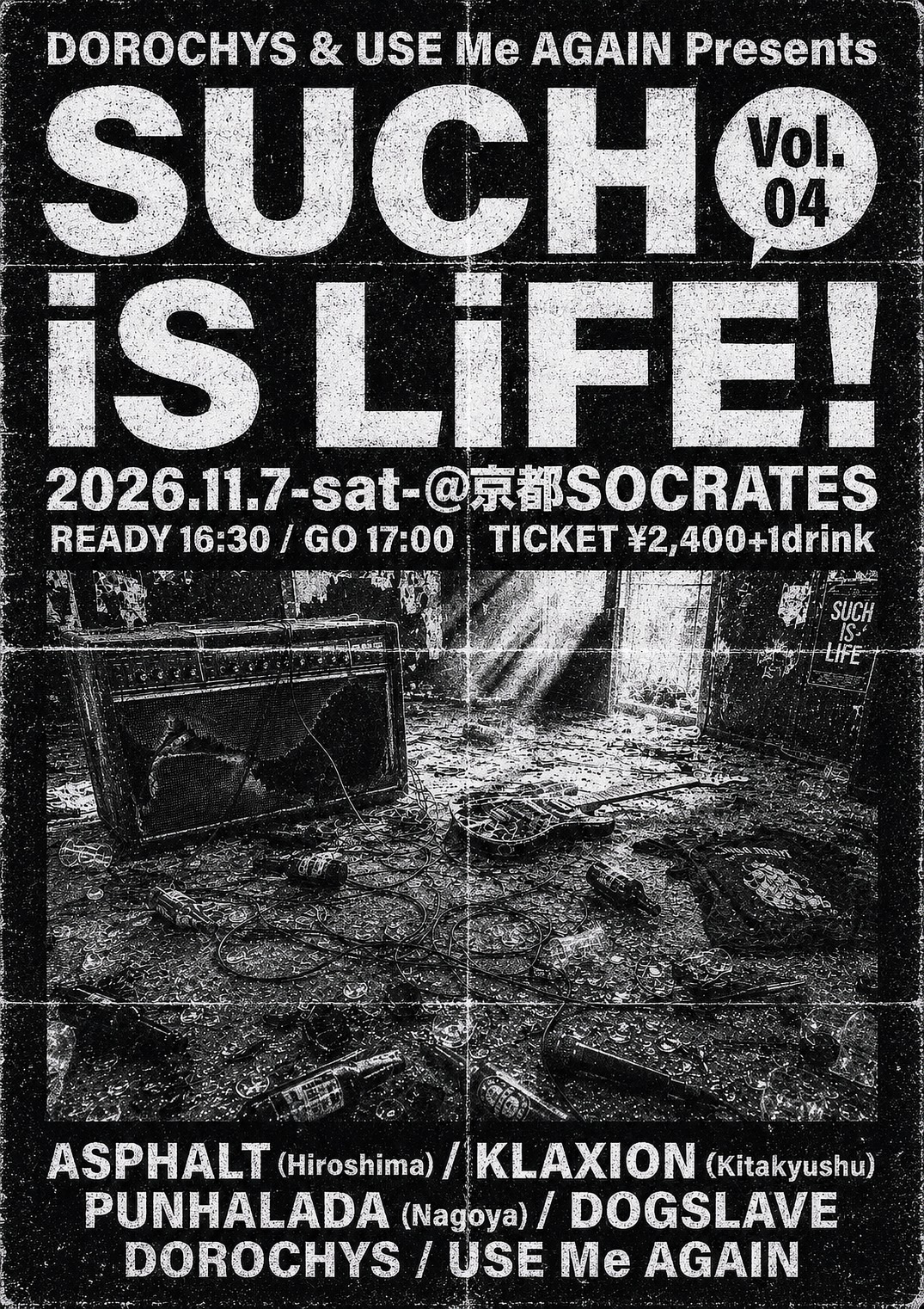 DOROCHYS & USE Me AGAIN Presents “SUCH iS LiFE! Vol.04”